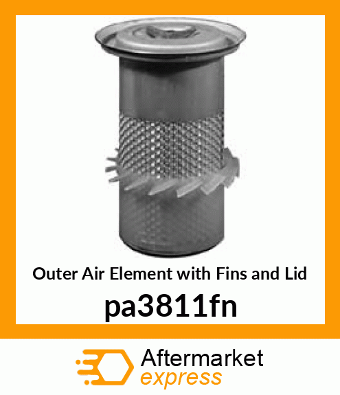 Outer Air Element with Fins and Lid pa3811fn