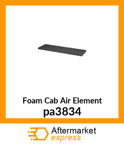 Foam Cab Air Element pa3834