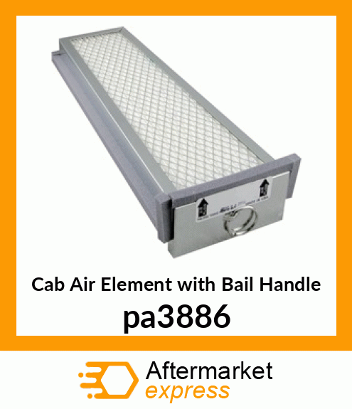 Cab Air Element with Bail Handle pa3886