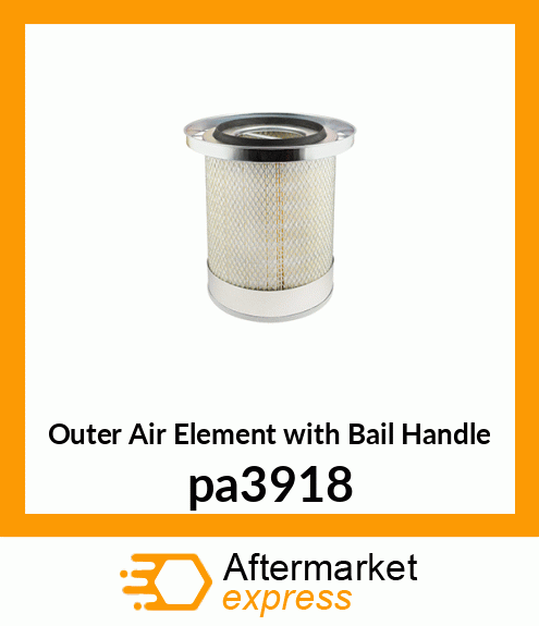 Outer Air Element with Bail Handle pa3918