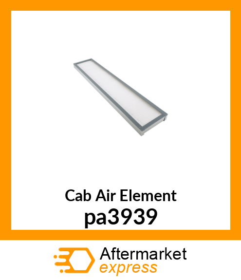 Cab Air Element pa3939