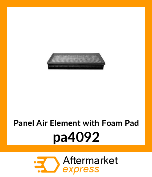 Panel Air Element with Foam Pad pa4092