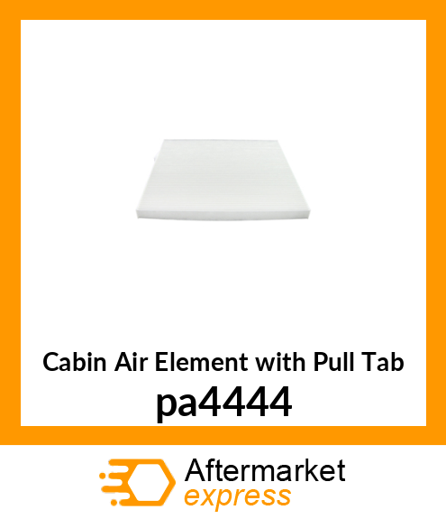 Cabin Air Element with Pull Tab pa4444