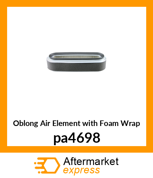 Oblong Air Element with Foam Wrap pa4698