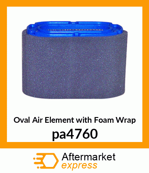 Oval Air Element with Foam Wrap pa4760