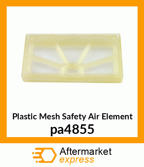 Plastic Mesh Safety Air Element pa4855