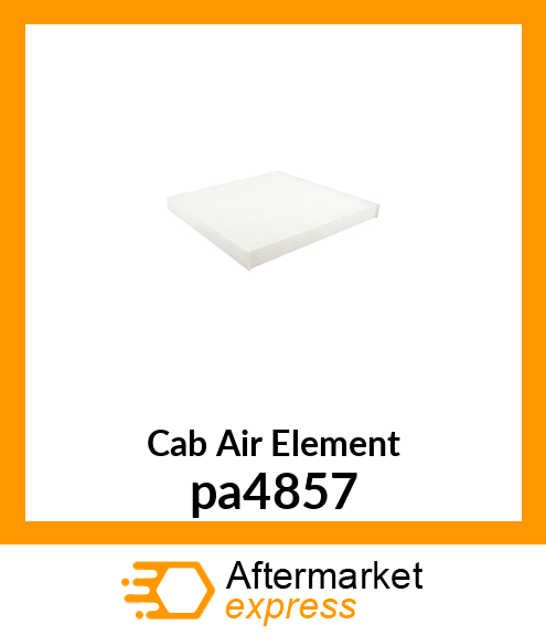 Cab Air Element pa4857