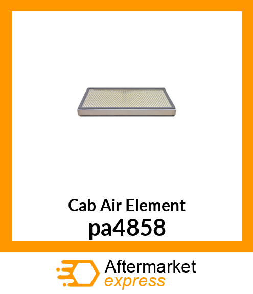 Cab Air Element pa4858