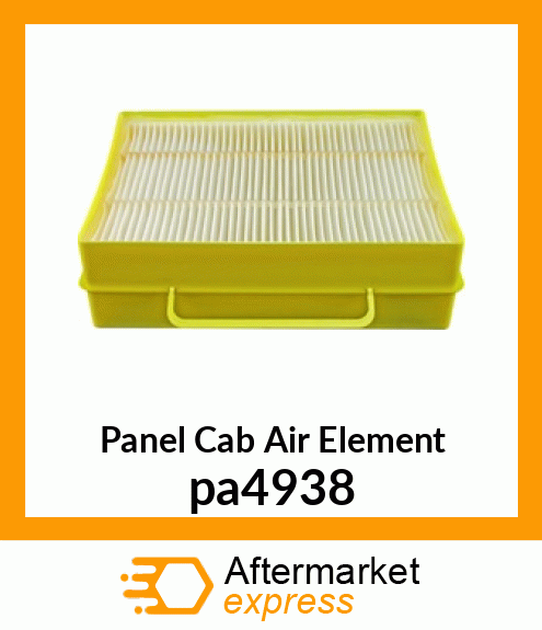 Panel Cab Air Element pa4938