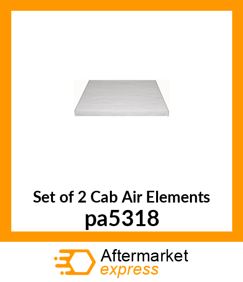 Set of 2 Cab Air Elements pa5318