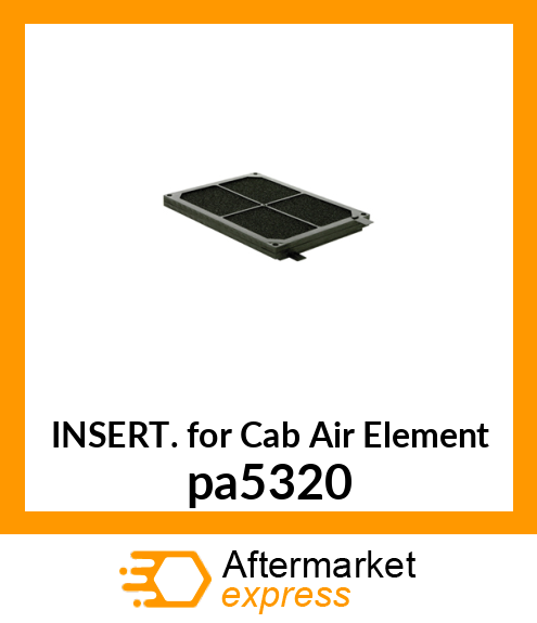 Insert for Cab Air Element pa5320