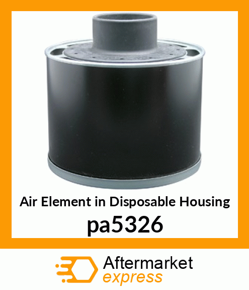 Air Element in Disposable Housing pa5326