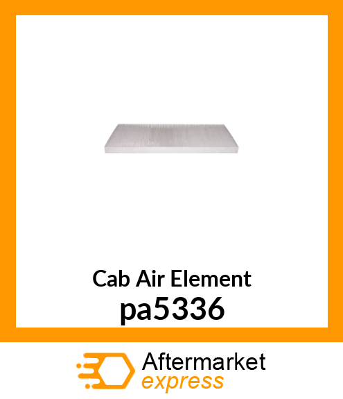 Cab Air Element pa5336