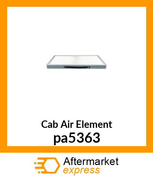 Cab Air Element pa5363