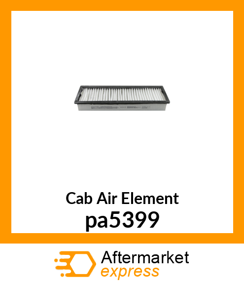 Cab Air Element pa5399