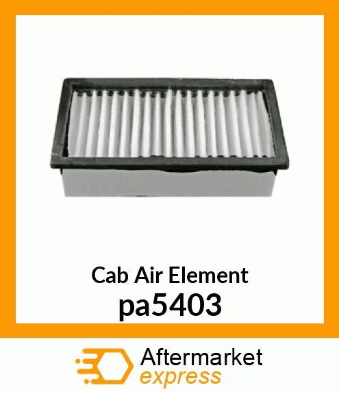 Cab Air Element pa5403