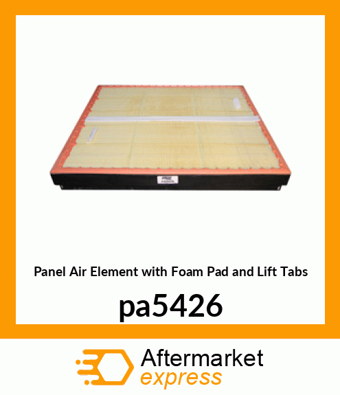 Panel Air Element with Foam Pad and Lift Tabs pa5426