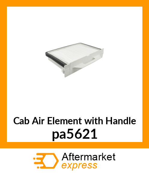 Cab Air Element with Handle pa5621