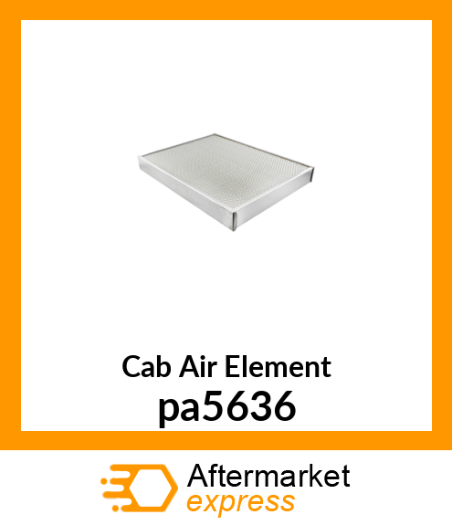 Cab Air Element pa5636