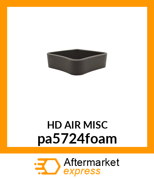 HD AIR MISC pa5724foam