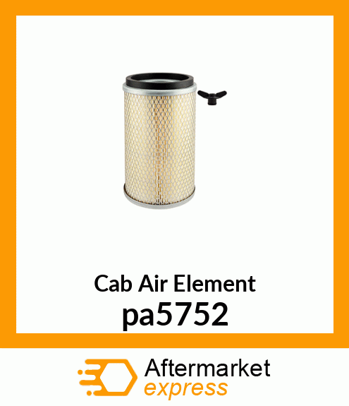 Cab Air Element pa5752