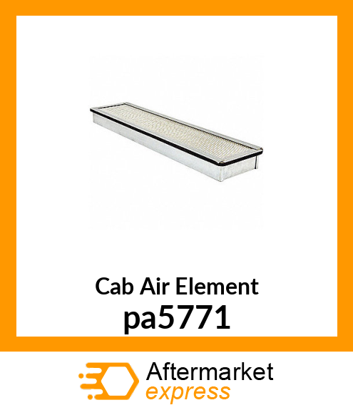 Cab Air Element pa5771