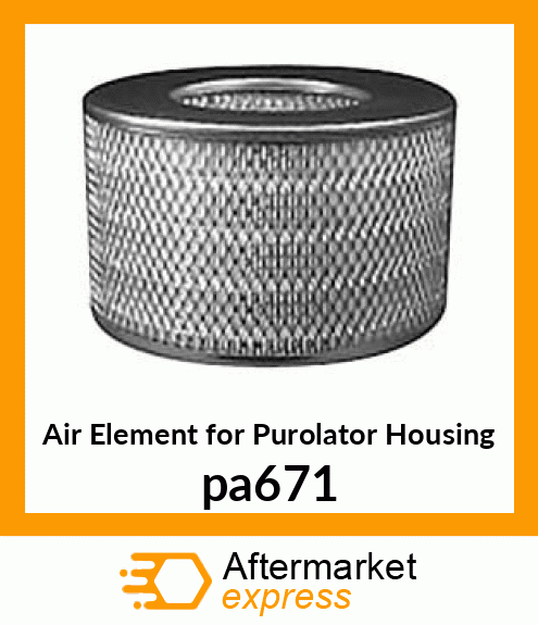 Air Element for Purolator Housing pa671