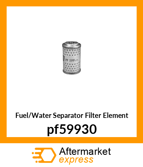 Fuel/Water Separator Filter Element pf59930
