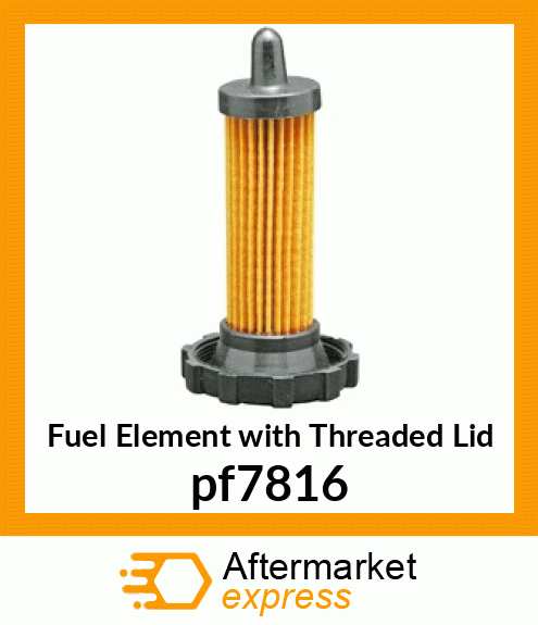 Fuel Element with Threaded Lid pf7816