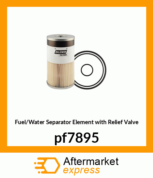 Fuel/Water Separator Element with Relief Valve pf7895