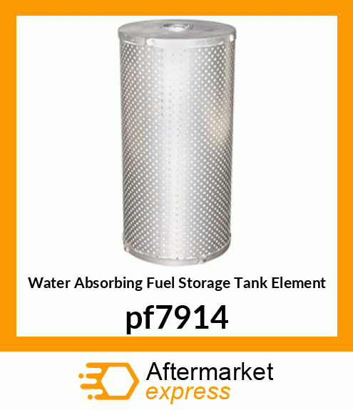 Water Absorbing Fuel Storage Tank Element pf7914