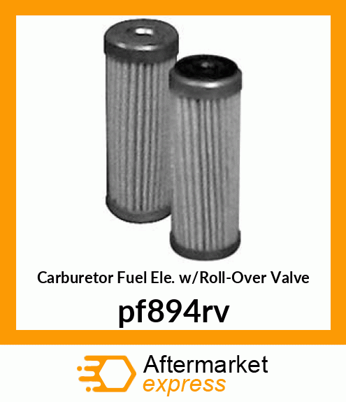 Carburetor Fuel Ele. w/Roll-Over Valve pf894rv
