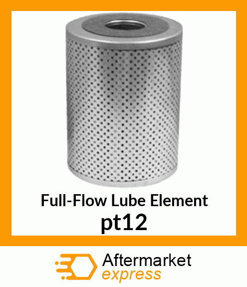 Full-Flow Lube Element pt12