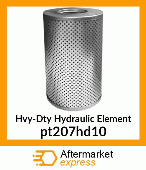Hvy-Dty Hydraulic Element pt207hd10