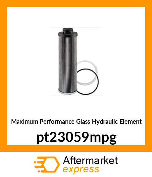 Maximum Performance Glass Hydraulic Element pt23059mpg
