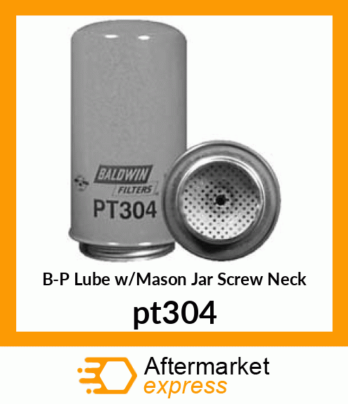 B-P Lube w/Mason Jar Screw Neck pt304