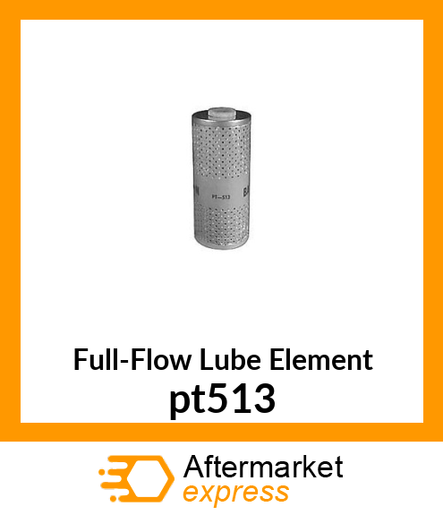Full-Flow Lube Element pt513