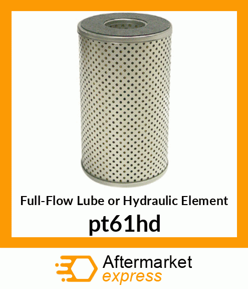Full-Flow Lube or Hydraulic Element pt61hd