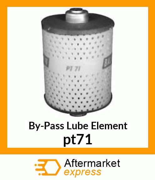 By-Pass Lube Element pt71