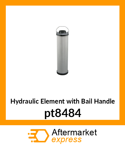 Hydraulic Element with Bail Handle pt8484