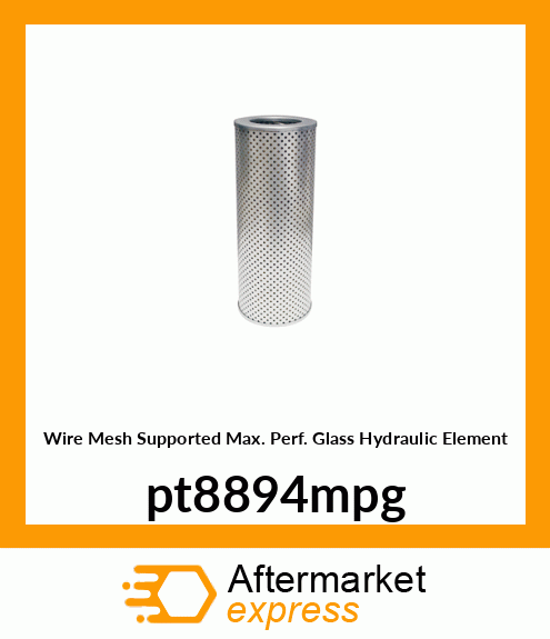 Wire Mesh Supported Max. Perf. Glass Hydraulic Element pt8894mpg