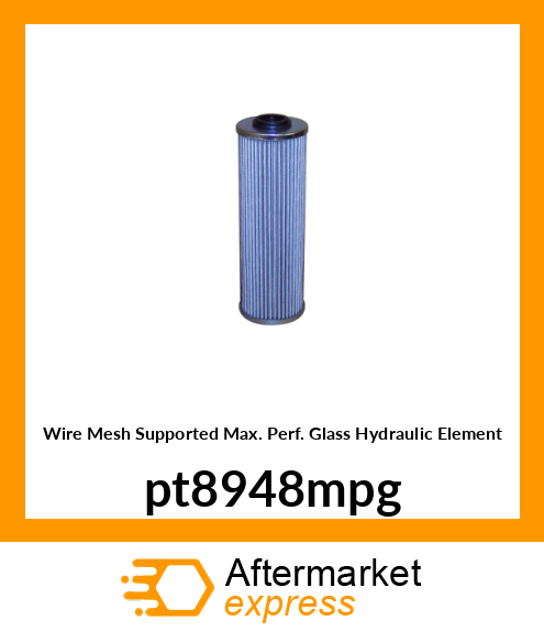 Wire Mesh Supported Max. Perf. Glass Hydraulic Element pt8948mpg