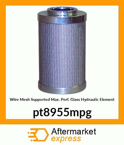 Wire Mesh Supported Max. Perf. Glass Hydraulic Element pt8955mpg