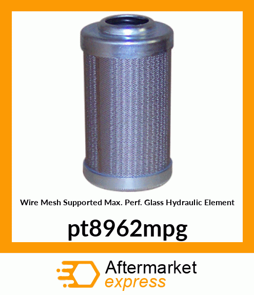 Wire Mesh Supported Max. Perf. Glass Hydraulic Element pt8962mpg