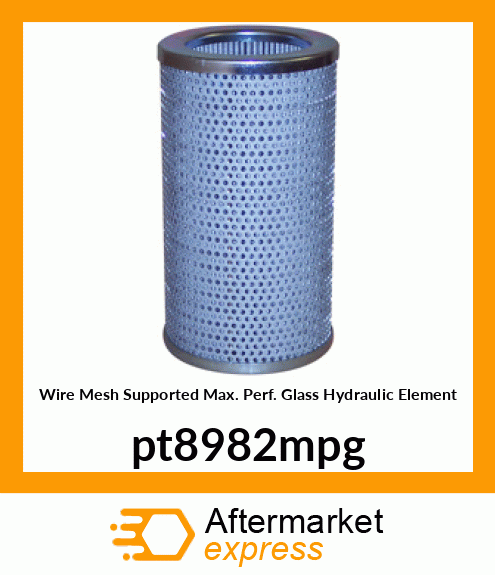 Wire Mesh Supported Max. Perf. Glass Hydraulic Element pt8982mpg