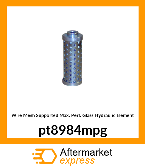 Wire Mesh Supported Max. Perf. Glass Hydraulic Element pt8984mpg