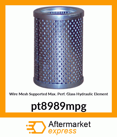 Wire Mesh Supported Max. Perf. Glass Hydraulic Element pt8989mpg