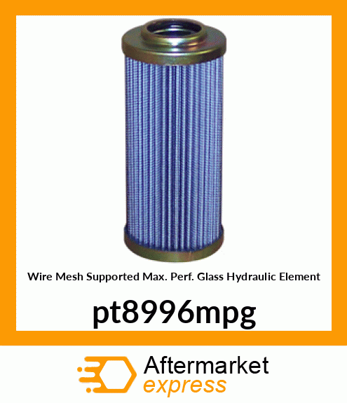 Wire Mesh Supported Max. Perf. Glass Hydraulic Element pt8996mpg
