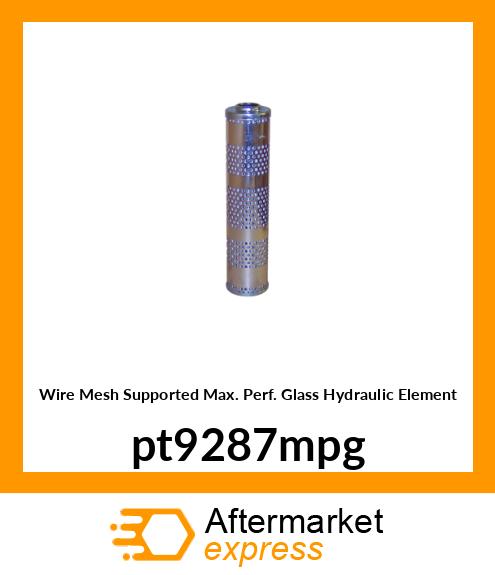 Wire Mesh Supported Max. Perf. Glass Hydraulic Element pt9287mpg