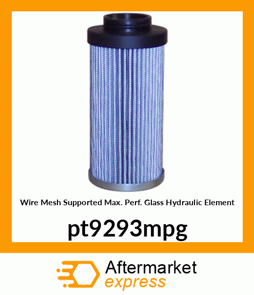 Wire Mesh Supported Max. Perf. Glass Hydraulic Element pt9293mpg